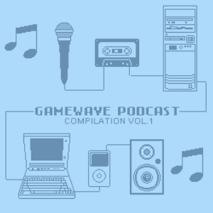 Gamewave Podcast Compilation Vol. 1 front cover